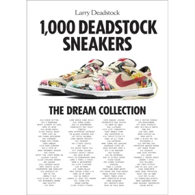 Deadstock Sneakers The Dream Collection Book